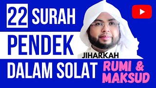 22 SURAH PENDEK DALAM SOLAT - JAWI, RUMI & MAKSUD | MUDAH HAFAL | Ad Duha - An  Nas (hujan)