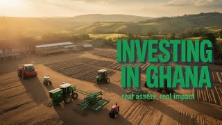 Investing in Ghana: Farm Machinery Access That Transforms Agriculture