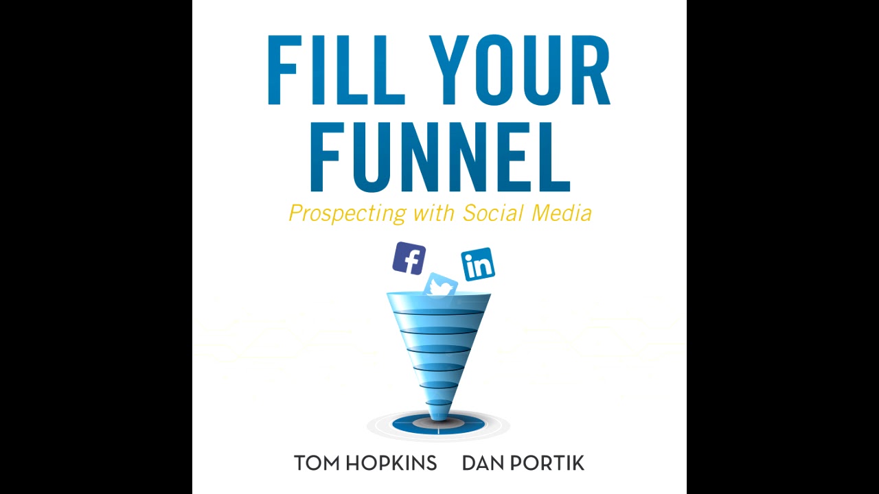 Fill Your Funnel Book Trailer - Prospecting with Social Media by Tom Hopkins and Dan Portik