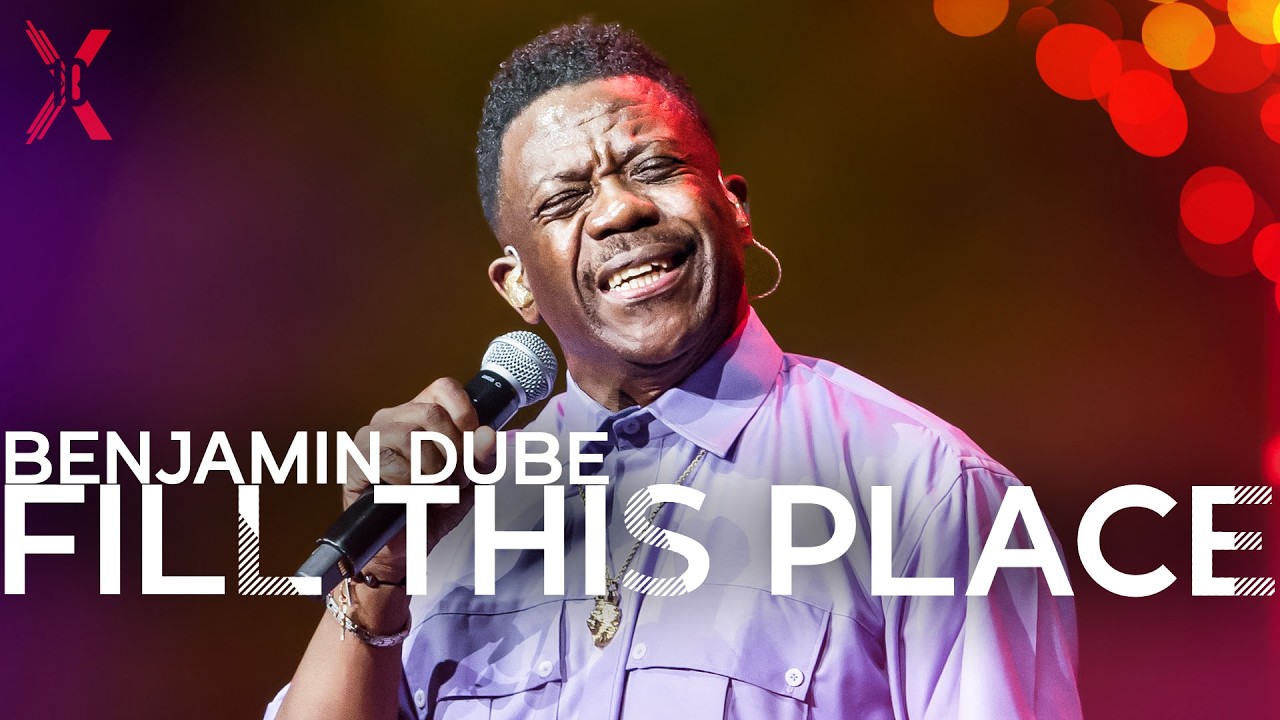 Fill This Place | Spirit Of Praise 10 ft Benjamin Dube - YouTube