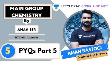 All Important PYQs of Main Group Chemistry (Part- 5) | Target CSIR-UGC NET 2020/2021 | Aman Rastogi