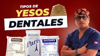 TIPOS DE YESOS DENTALES| impulso odontologico