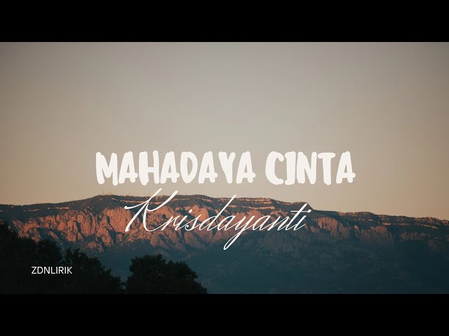 Krisdayanti - Mahadaya Cinta (Liruk Lagu) class=