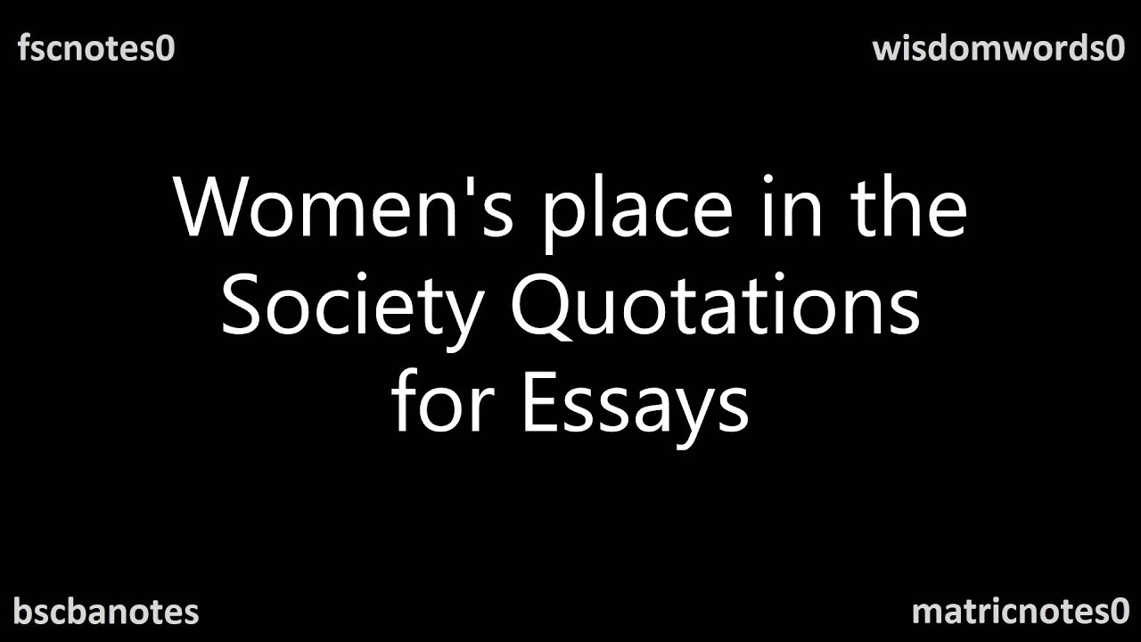 Women's place in the Society Quotations - YouTube