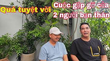 Quá Tuyệt Vời cuộc gặp gỡ của hai người bạn thân #thanh0000 #doanvanbau #trungdungvaobep