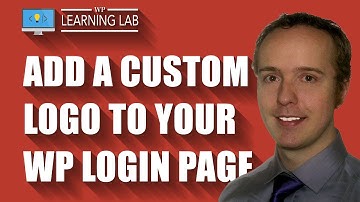 WordPress Login Page Logo - Add A Custom One - Replace WordPress Logo | WP Learning Lab