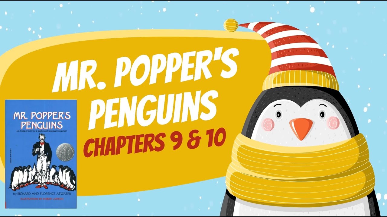 Mr. Popper's Penguin - Chapters 9 & 10 - YouTube