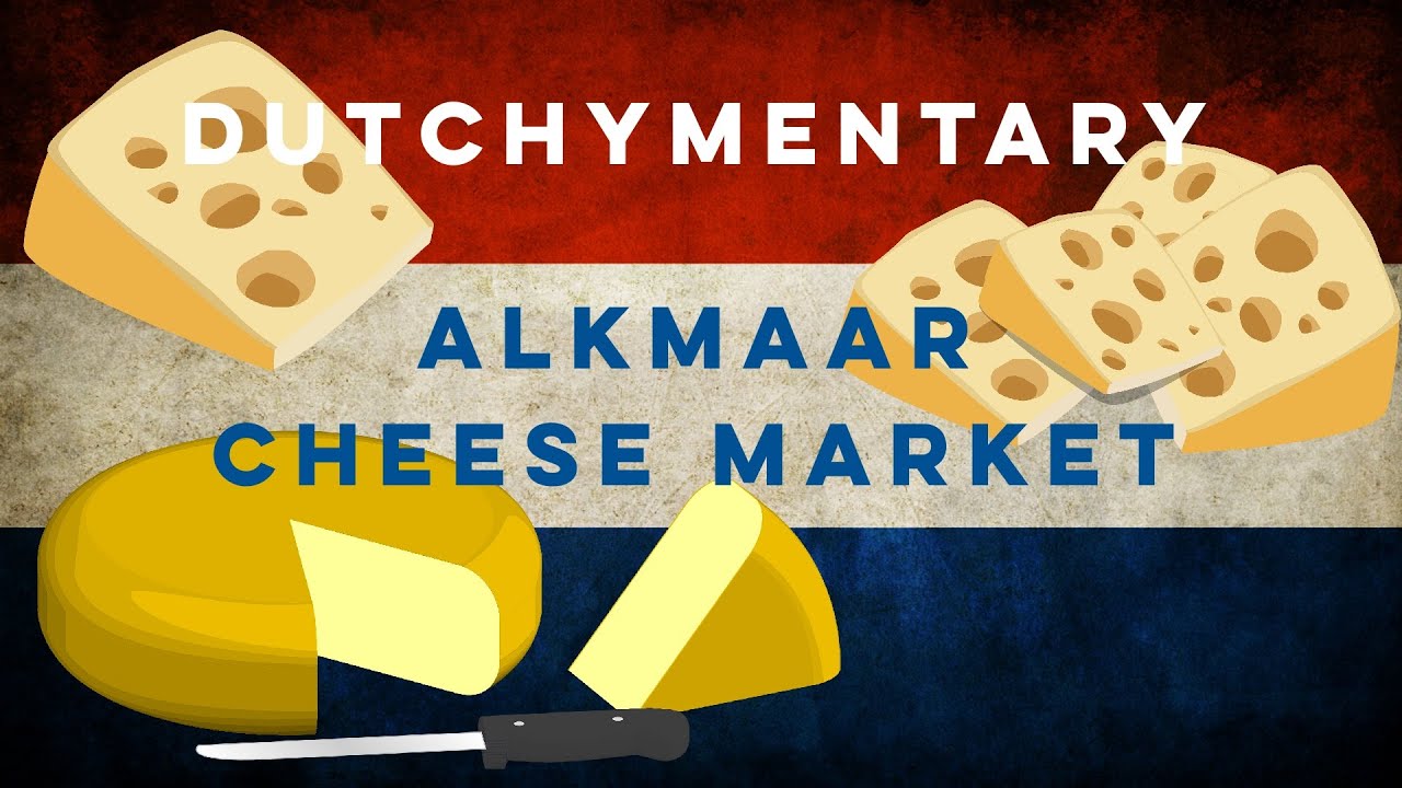 The Alkmaar Cheese Market: History, Traditions, and Visitor Experience