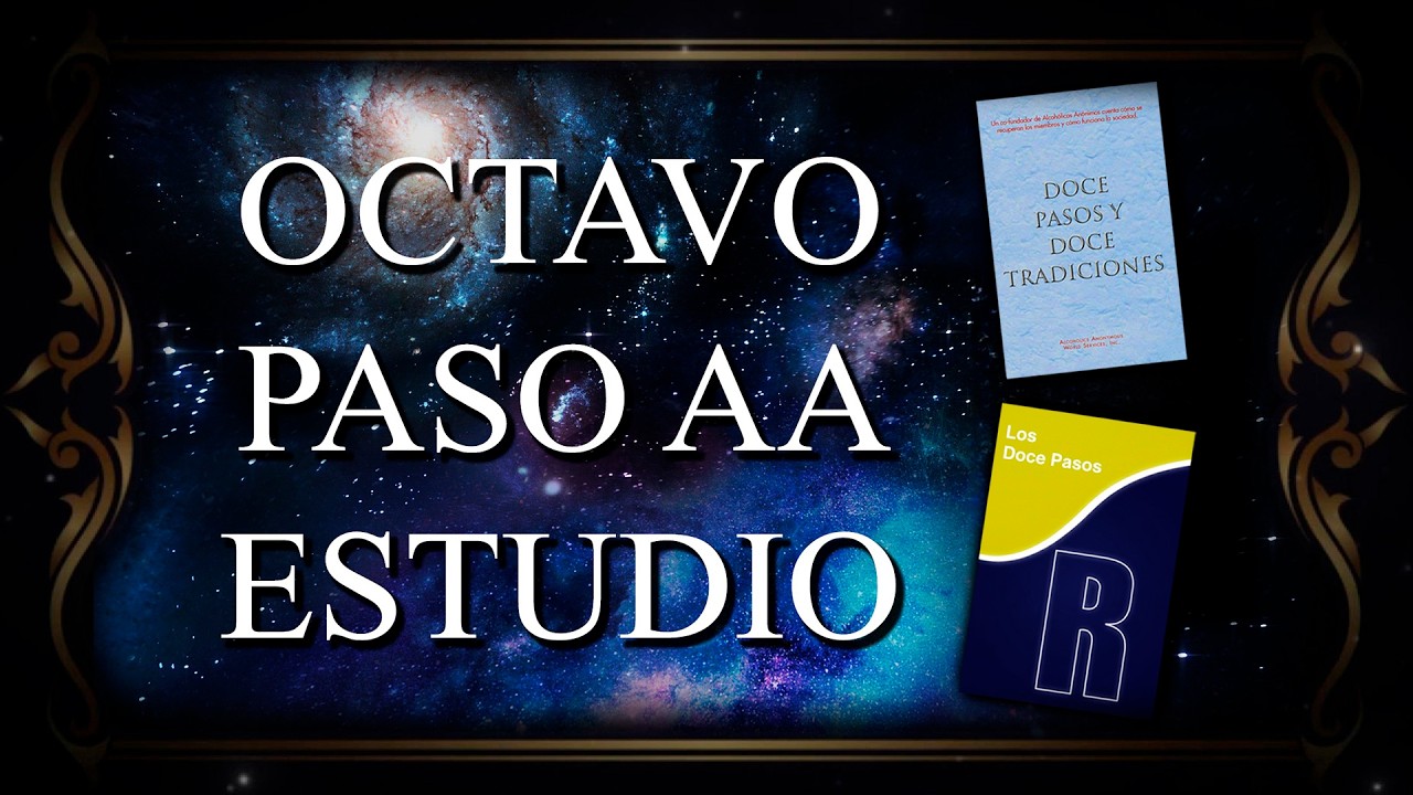 8° Paso de Alcohólicos Anónimos / LISTA DE REPARACION / Estudio