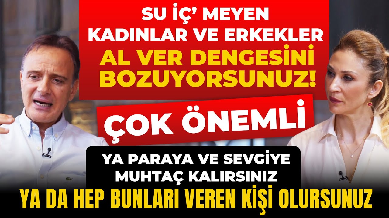 ÇOK ÖNEMLİ! SU İÇ’ meyen KADINLAR ve ERKEKLER, Al Ver dengesini bozuyorsunuz! MUHTAÇ KALIRSINIZ...!