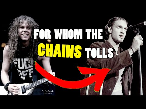 What If Alice In Chains wrote For Whom The Bell Tolls