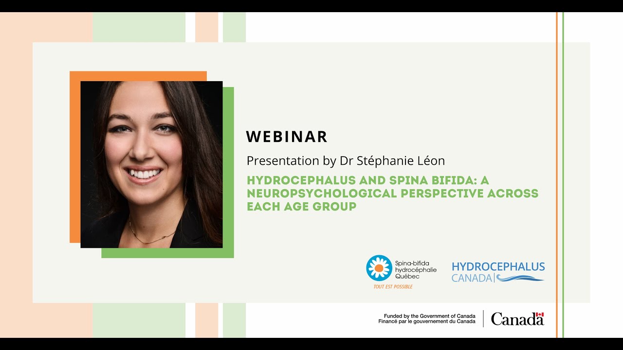 Hydrocephalus & Spina Bifida: A Neuropsychological Perspective Across All Ages Dr. Stephanie L. Leon
