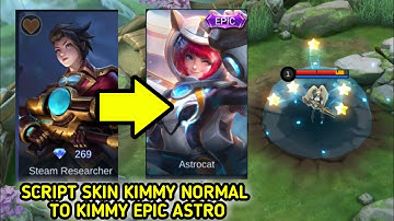 KIMMY NORMAL TO KIMMY EPIC ASTROCAT SKIN SCRIPT FULL EFFECT