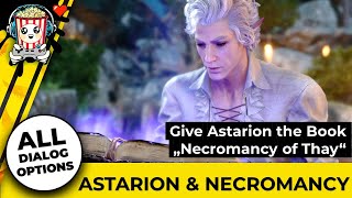 Giving Astarion the Necromancy of Thay Book, ALL OPTIONS