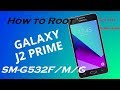 ROOT Samsung Galaxy J2 PRIME SM-G532G/M/T/F Android 6.0.1