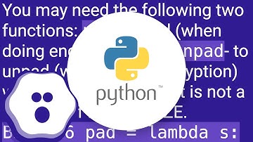Encrypt & Decrypt using PyCrypto AES 256