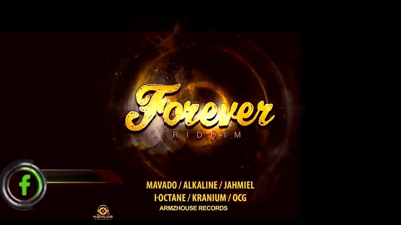 Forever Riddim Mix Feat Alkaline, Kranium, I-Octane - DJ PTYLE