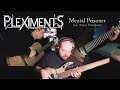 Pleximents  mental prisoner feat anton davidyants guitar playthrough