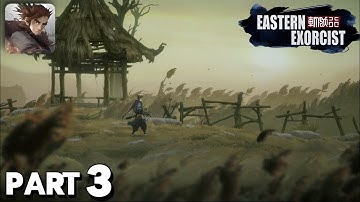 EASTERN EXORCIST - Android Gameplay Walkthrough ( Part 3 )