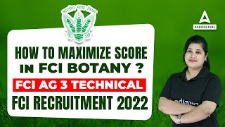 How To Maximize Score in FCI Botany? FCI AG 3 Technical | FCI Recruitment 2022