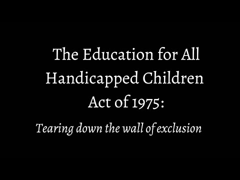 Video: Ano ang ginawa ng Education for All Handicapped Children Act?