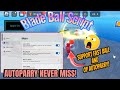 Blade ball script god autoparry  op spam  best blade ball script  roblox executor mobile and pc