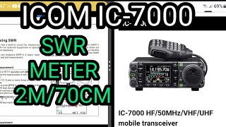 ICOM IC-7000, NO SWR METER ON - 2 Meters 70 cm