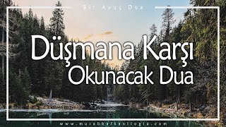 Düşmana Karşı Okunacak Dua | Dua ve Zikirler