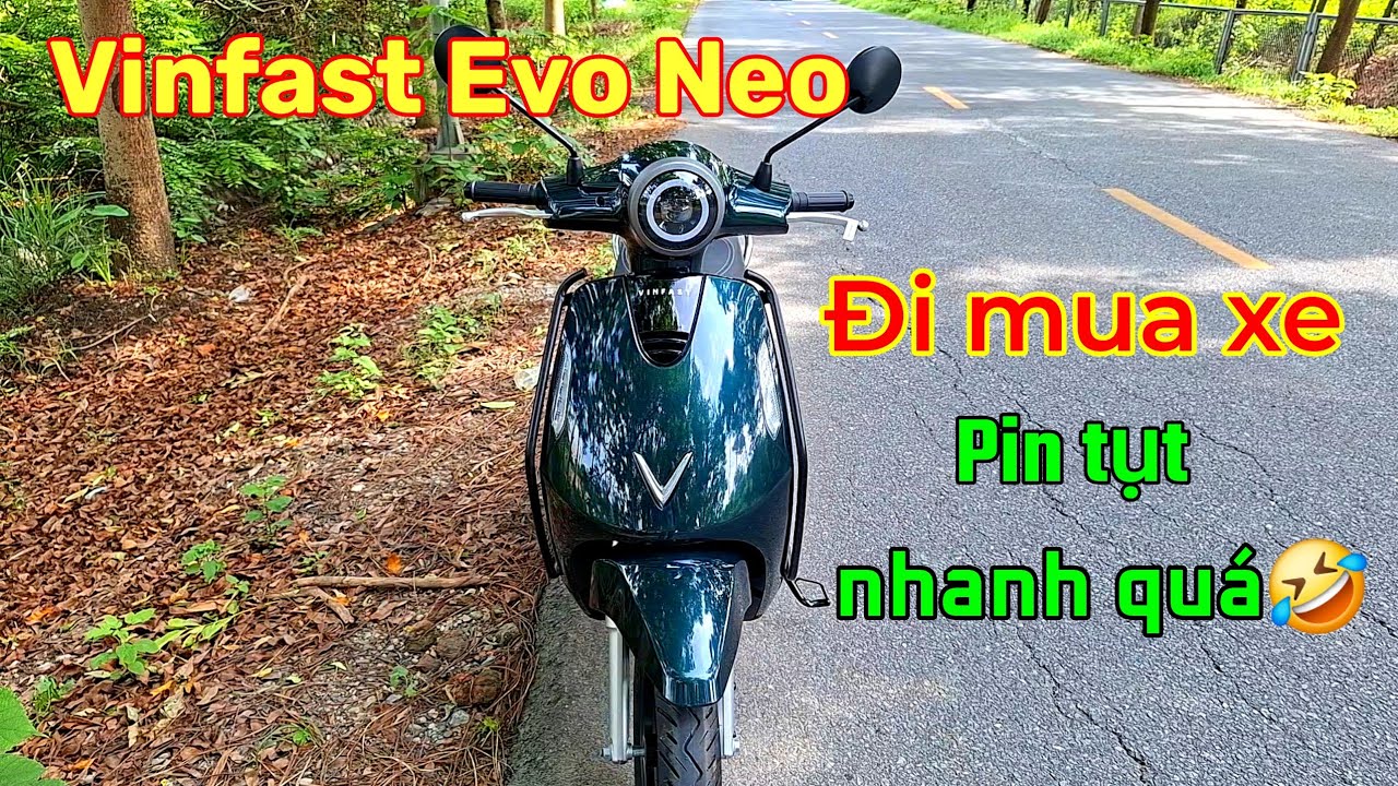 Đi mua xe Vinfast EVO Neo hơn 17 triệu cả pin con xe này cũng ổn