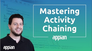 How to Use Activity Chaining in Appian Process Models