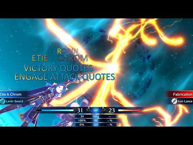 Etie, Chrom, and Robin Victory Quotes and Engage Attack Quotes Fire Emblem Engage class=