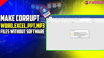 how to make corrupt word, excel, ppt, mp3 files without software | F HOQUE |