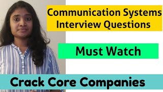 Communication System Interview Questions| Core company interview Preparations