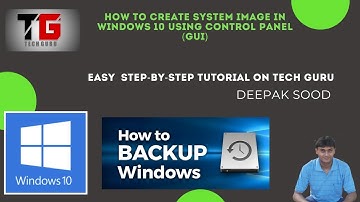 How To Create System Image  Using Control Panel (GUI) In Hindi Part-1 By Deepak Sood | Tech GURU