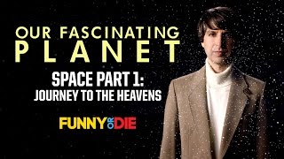Space Part 1 Journey To The Heavens Our Fascinating Planet - Ep 1