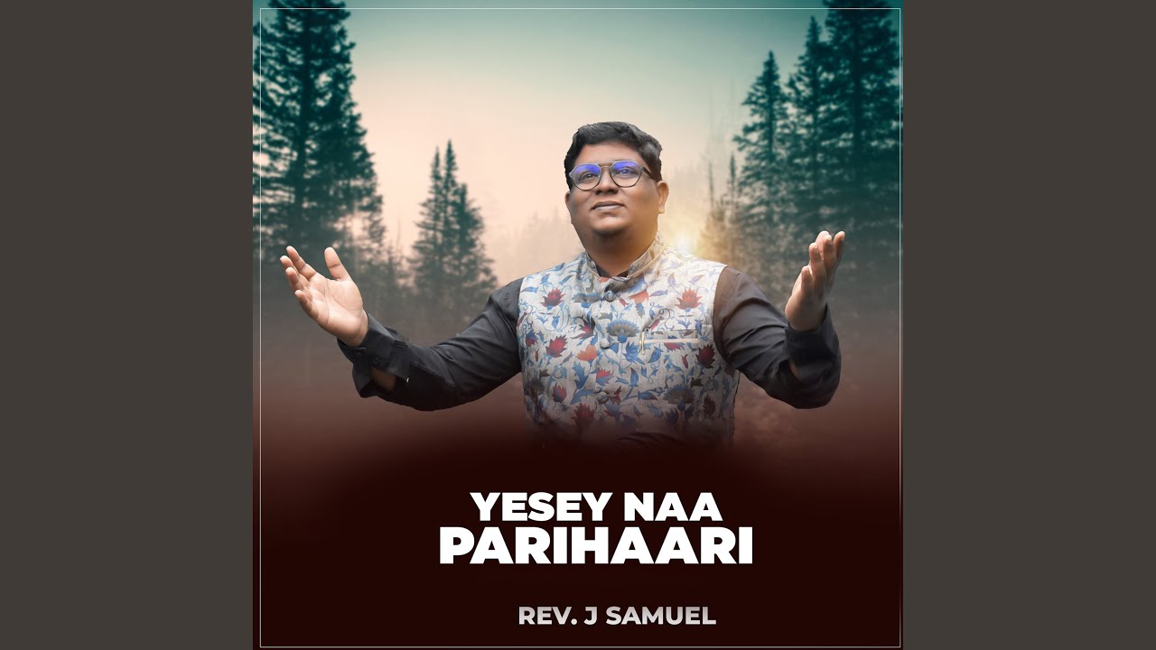 Yesey Naa Parihaari