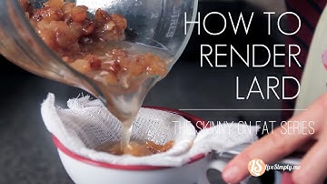 How to Render Lard