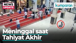CCTV Detik-Detik Dosen Unhas Meninggal saat Salat di Masjid