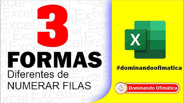 3 formas diferentes de numerar automaticamente Filas en Excel