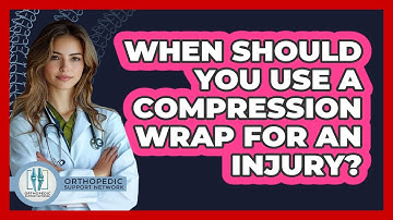 When Should You Use A Compression Wrap For An Injury?