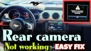 Ford Mustang Rear camera not working, B115E Camera module.