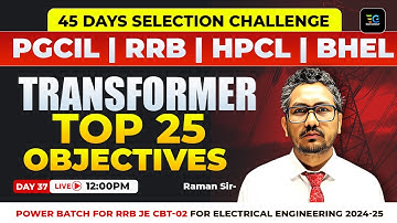 PGCIL | RRB | HPCL | BHEL | Electrical | Transformer Top 25 Objectives by Raman sir |