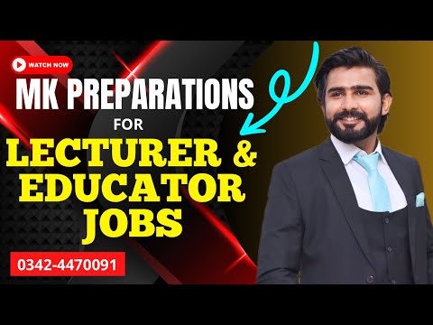 MK PREPARATIONS FOR LECTURER & EDUCATOR JOBS PREPARATION (MUBASHIR AHMAD ZOOLOGIST)