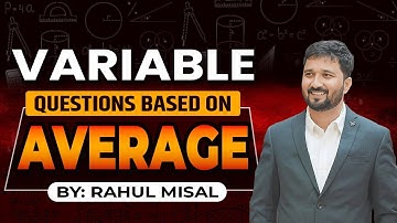 Variable Questions Based On Average || Live Session with Rahul Misal Sir