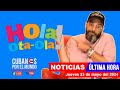 Alex Otaola en vivo, últimas noticias de Cuba - Hola! Ota-Ola (jueves 23 de mayo del 2024)