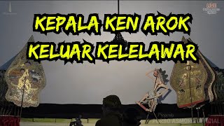 KEPALA KEN AROK KELUAR KELELAWAR - KI PURBO ASMORO KEPALA KEN AROK KELUAR KELELAWAR - KI PURBO ASMORO