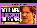 Toxic Men Disrespect Their Wives | Dhar Mann Bonus!