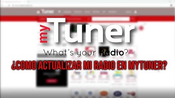 ¿Como actualizar tu emisora en MyTuner Radio?