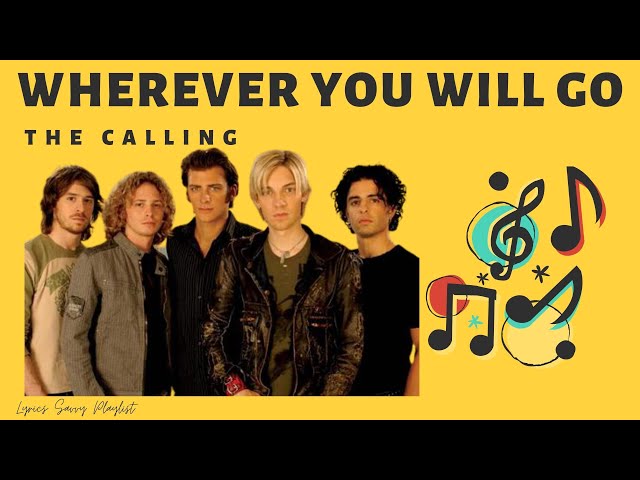 The Calling - Wherever You will go (Audio) | Lyrics Savvy Playlist class=