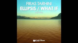 Firas Tarhini  - Ellipsis (Original Mix) Resimi